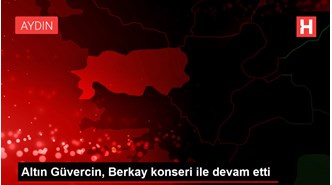 Altın Güvercin, Berkay konseri ile devam etti