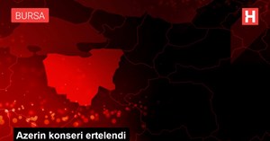 Azerin konseri ertelendi
