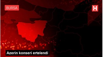 Azerin konseri ertelendi